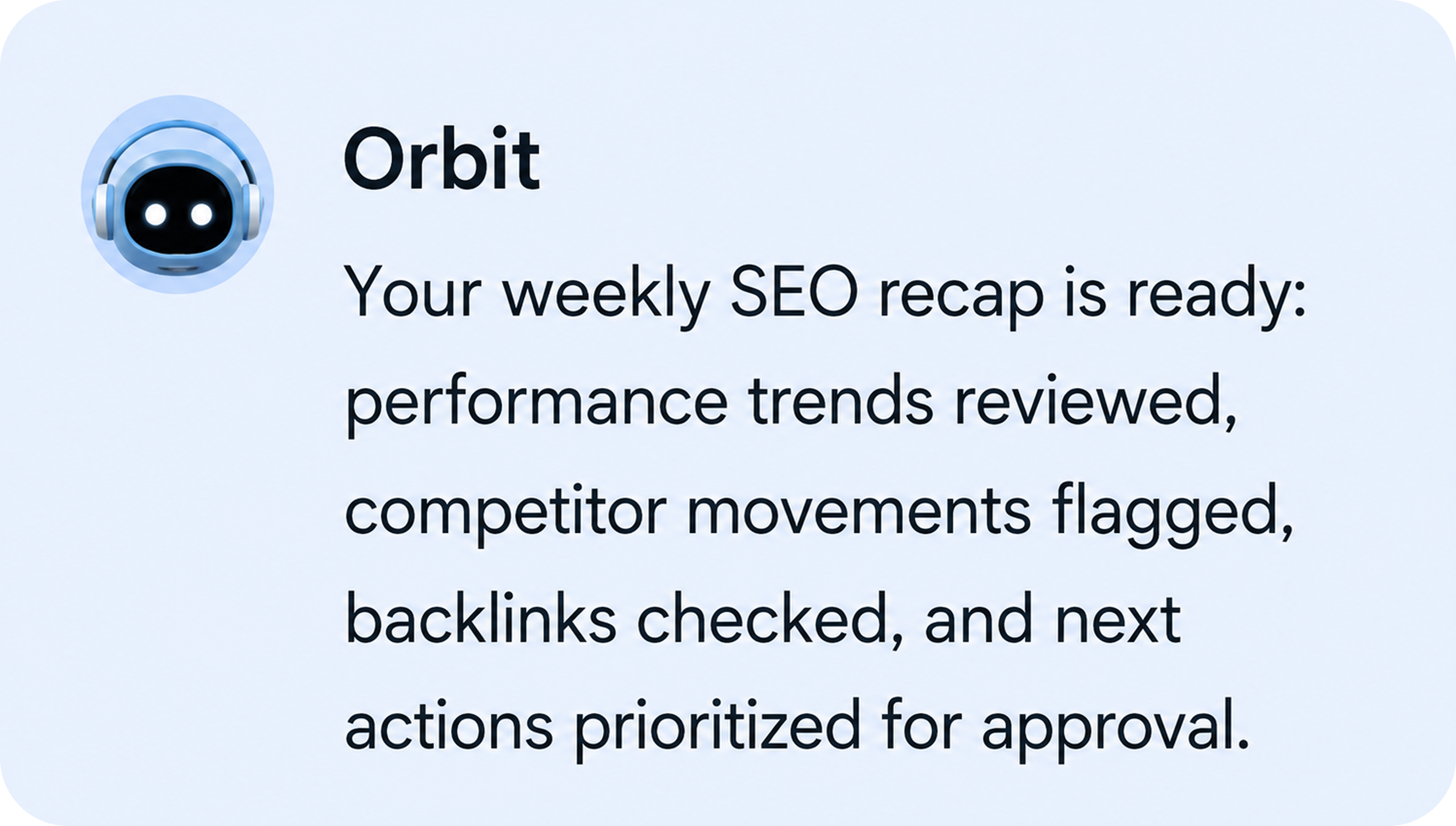 Agent weekly recap message